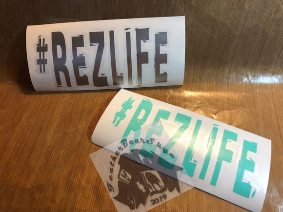 Rez Life Window Decal